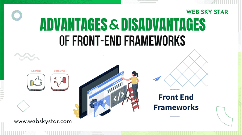 Advantages and Disadvantages of Front-end Frameworks