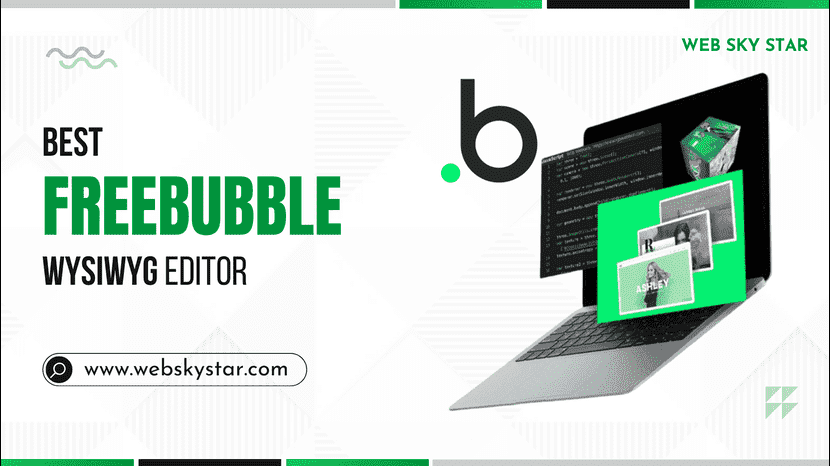 Best FreeBubble WYSIWYG Editor