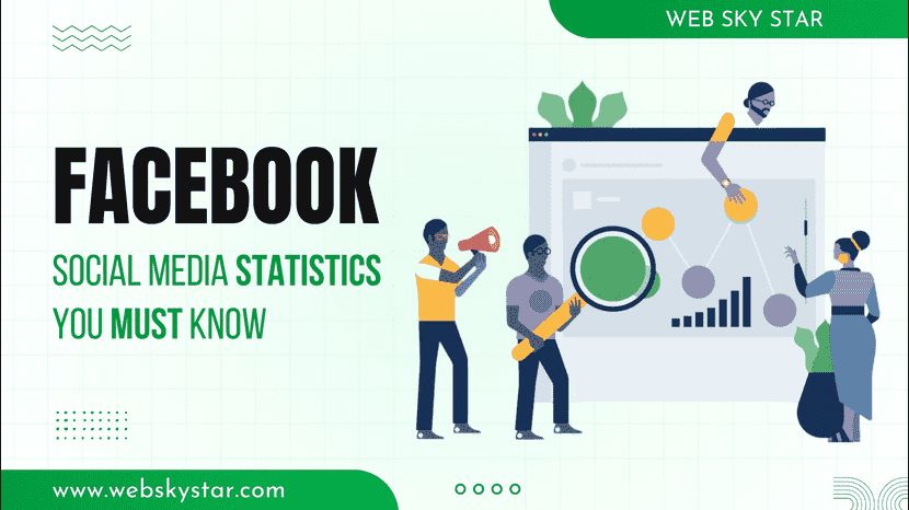 Facebook Social Media Statistics You Must Know