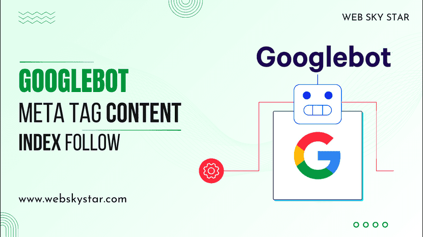 Googlebot Meta Tag Content Index Follow