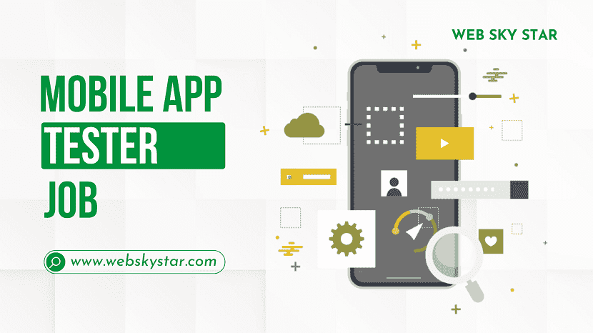 Mobile App Tester Job