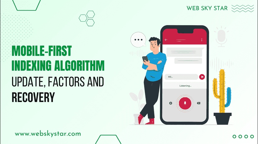 Mobile-First Indexing Algorithm Update, Factors and Recovery