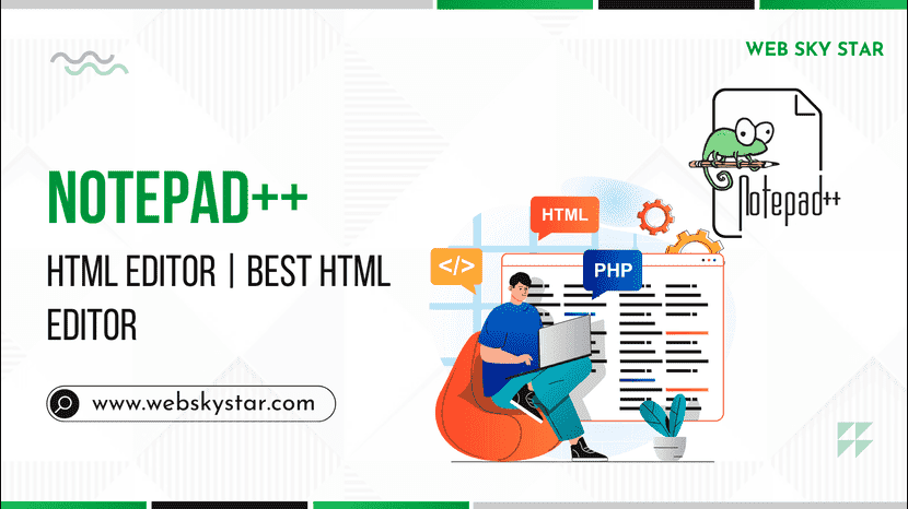 Notepad++ HTML Editor | Best HTML Editor