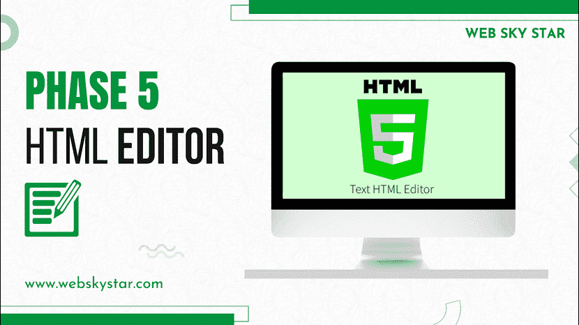 Phase 5 HTML Editor