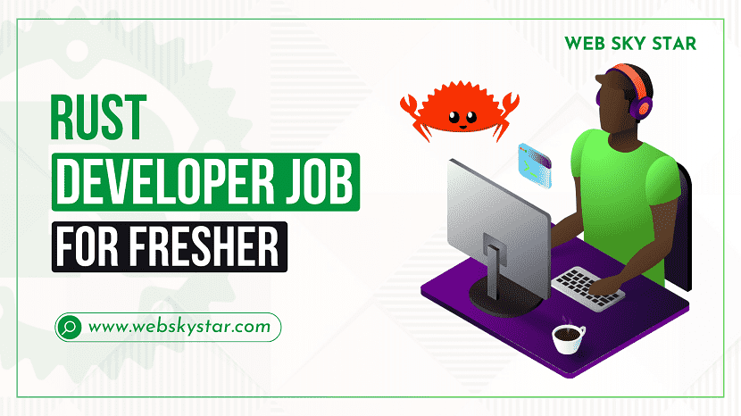 Rust Developer Job for Fresher