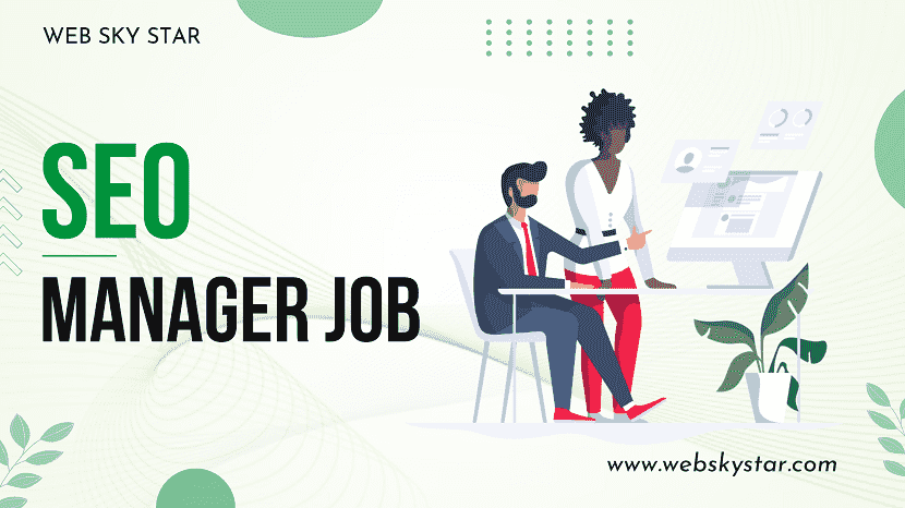 SEO Manager Job