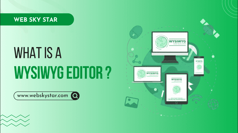 What is a WYSIWYG Editor?